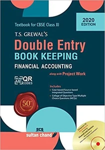 T.S. Grewal's Double Entry Book Keeping Financial Accounting Textbook for Cbse Class -11
